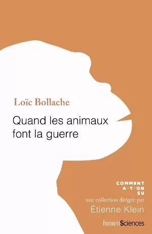 Loïc Bollache – Quand les animaux font la guerre